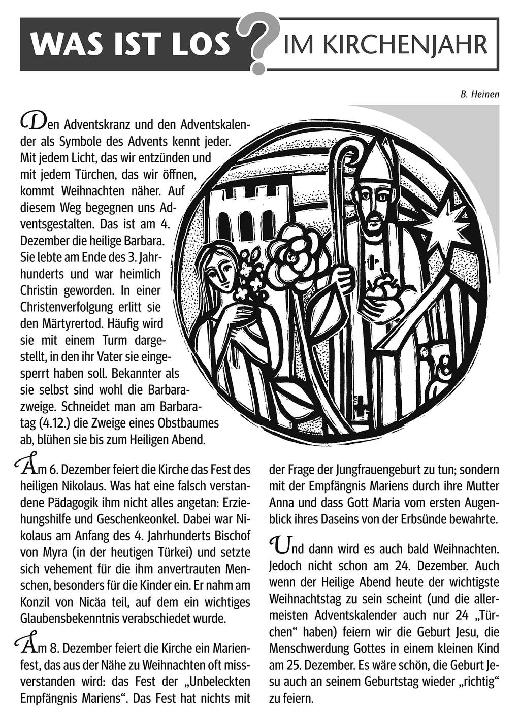 Samstag, 11.12.2010 12.15 Uhr Pfarrkirche Olsberg: Atempause im Advent 17.00 Uhr Hl. Messe in St. Laurentius Elleringhausen 17.00 Uhr Hl. Messe in St. Antonius Eins.