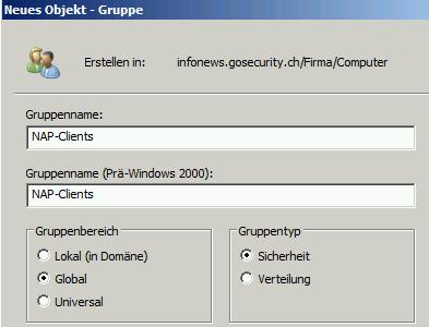In diese Gruppe werden alle Clients hinzugefügt, auf die die NAP-Einstellungen angewendet werden.