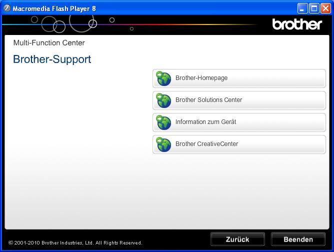 Allgemeine Informationen Zugang zum Brother- Support (Windows ) 1 Auf der Installations-CD-ROM finden Sie alle Kontaktdaten, die Sie benötigen, wie Web- Support (Brother Solutions Center).