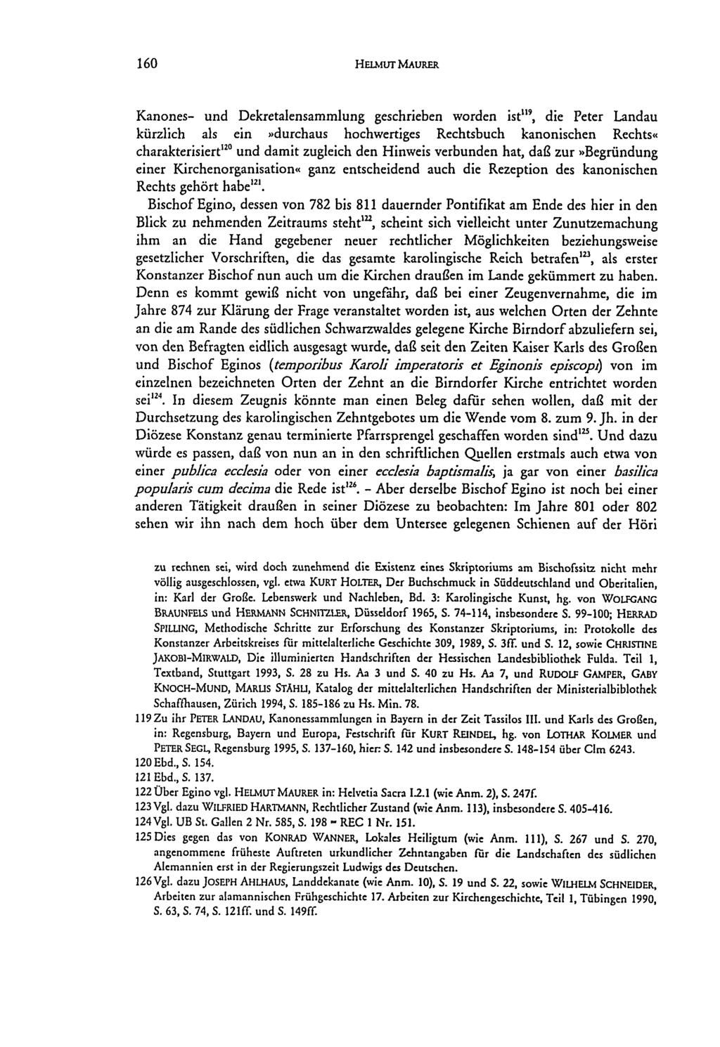 160 Ham w MAURER Kanones- und Dekretalensammlung geschrieben worden ist`, die Peter Landau kürzlich als ein»durchaus hochwertiges Rechtsbuch kanonischen Rechts«charakterisiert120 und damit zugleich