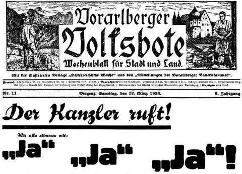 Quelle: ANNO [15] [16] Die Wochenzeitung "Vorarlberger Volksbote" wurde von den Ereignissen überholt.