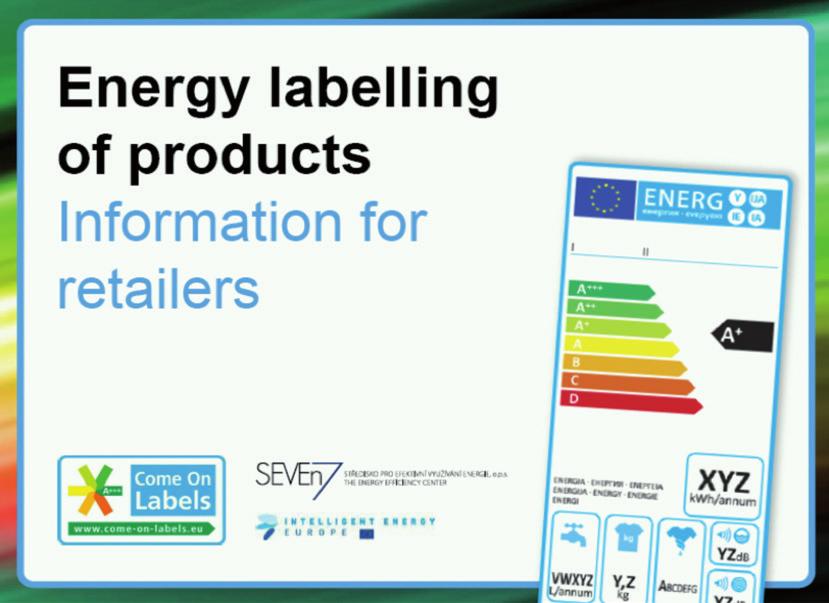 Come On Labels Training von Einzelhändlern Um zur korrekten Anzeige der Energielabels in den Geschäften beizutragen, hat das Come On Labels Projekt ein Trainingshandbuch für Einzelhändler erstellt,