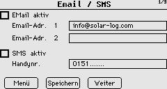 Solar-Log1000: Konfigurieren am Gerät E-Mail- und SMS-Benachrichtigung konfigurieren (Internet/Email/SMS) E-Mail-, SMS-Benachrichtigung aktivieren/deaktivieren In diesem Dialog werden die