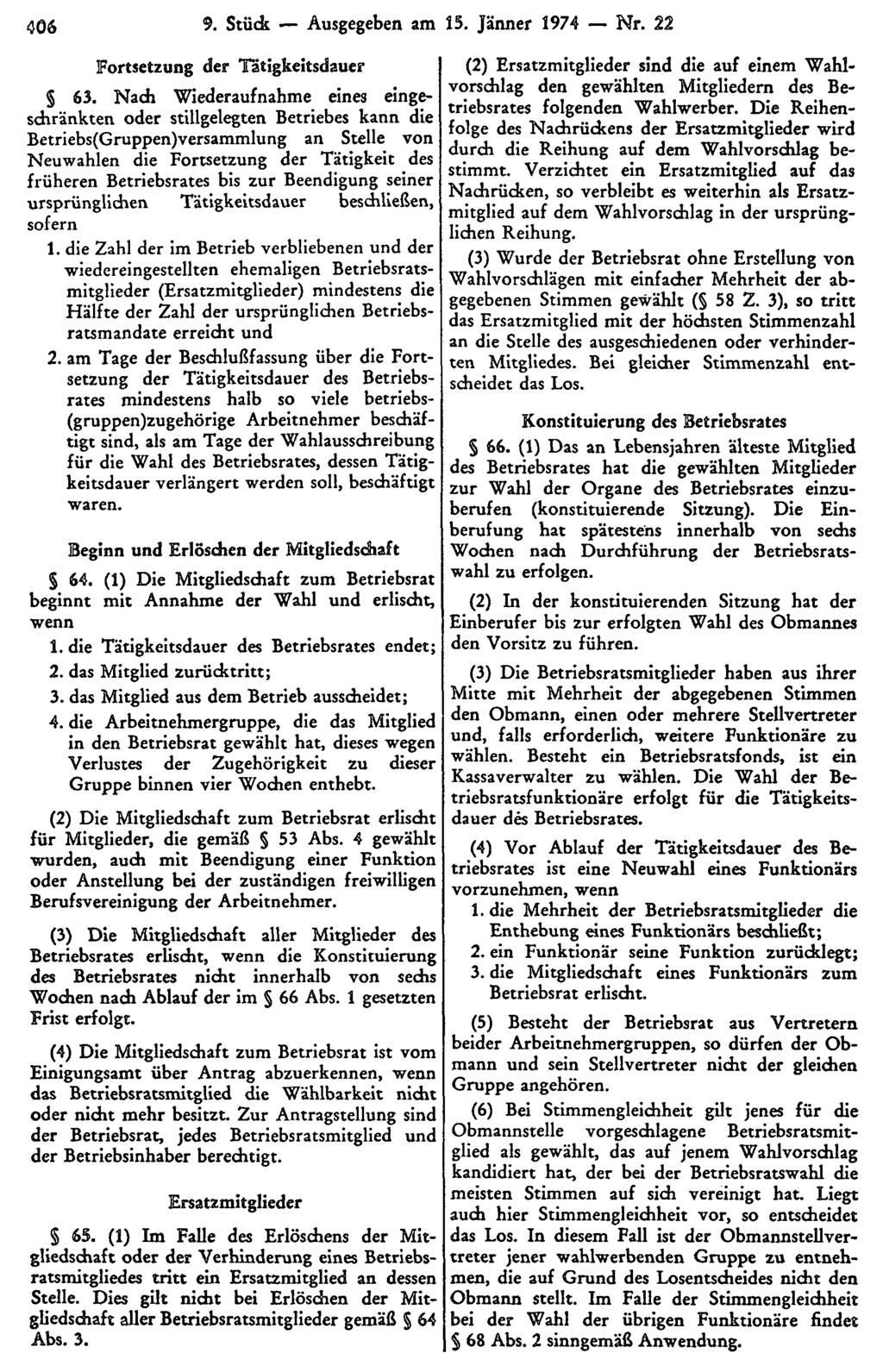 406 9. Stück Ausgegeben am 15. Jänner 1974 Nr. 22 Fortsetzung der Tätigkeitsdauer 63.