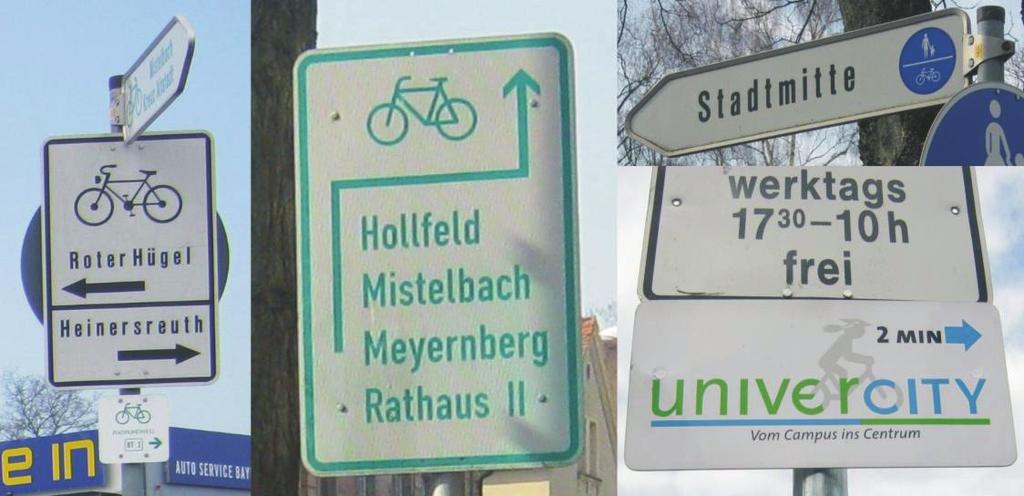 PGV-DH Stadt Bayreuth Radverkehrskonzept - Ergebnisbericht 220 Bild 209: Nicht FGSV-konforme Fahrradwegweiser in Bayreuth 9.3.