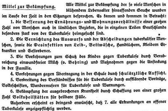 Stellenwert von Medikamenten Maßnahmen gegen TB in Deutschland 1913 1. Ernährungs- und Wohnverhältnisse 2. Vernichtung des Auswurfs von Kranken und Desinfektion ihrer Wäsche 3.