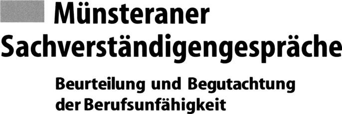 Begutachtung der Berufsunfähigkeit Mit Beiträgen von w. H.M. Castro, M.