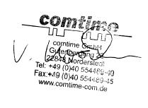Konformitätserklärung Konformitätserklärung Declaration of Conformity Déclaration de Conformité Der Hersteller: Comtime GmbH Manufacturer: Le Construteur: Adresse: Gutenbergring 22 Address: 22848