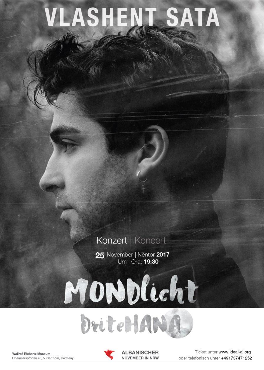 19:00 MONDlight - Konzert I DriteHANA Shqiptare - Vlashent Sata im I ne Konzert 19:30-21:30 Zum aller ersten Mal in Deutschland tritt Vlashent Sata mit seinem neuen Album "MONDlicht" im