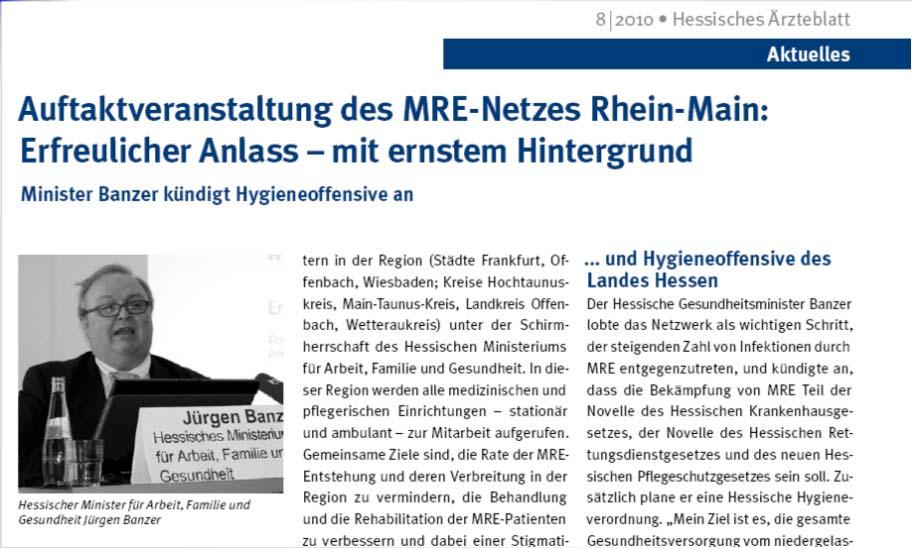 MRE-Netz Rhein-Main 3 Jahre MRE-Netz Rhein-Main Rückblick: was wurde erreicht PD Dr.