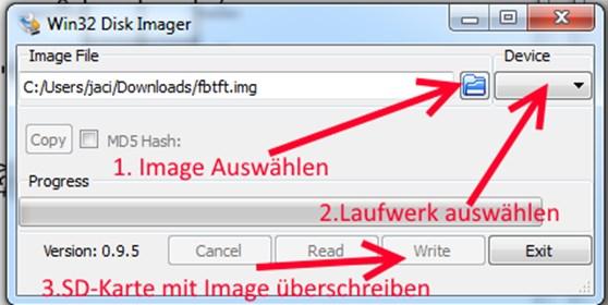 2. Installation der Software Installieren Sie auf Ihre SD-Karte mit Hilfe des Win32 Disk Imager -Programms das FBTFT Image, welches Sie unter den folgenden Links zum Download finden: 3,2 LCD