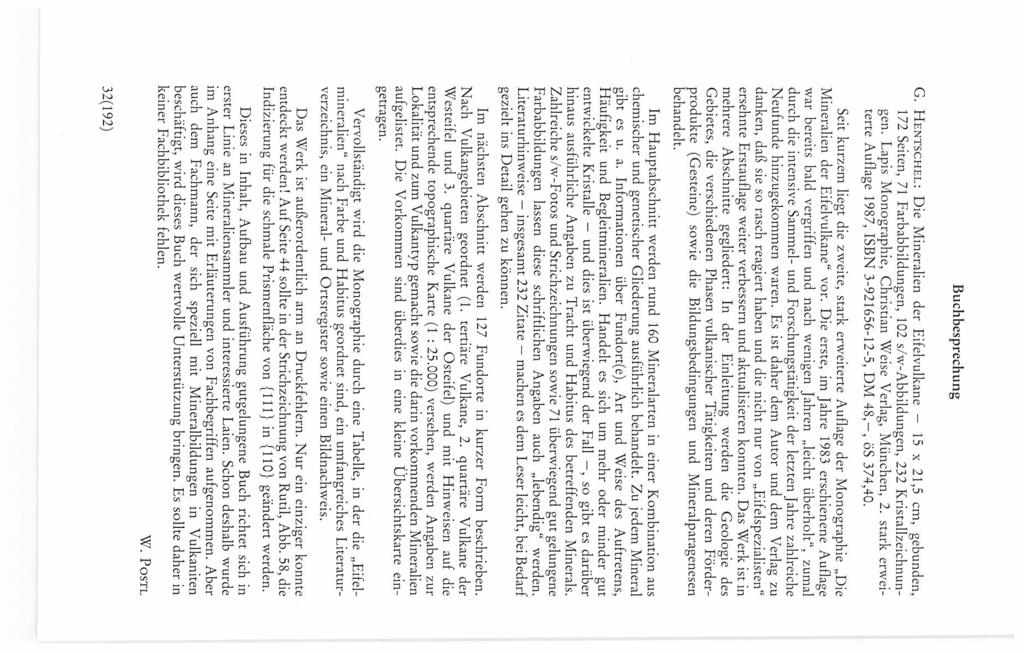 Buchbesprechung G. HENTSCHEL: Die Mineralien der Eifelvulkane 15 x 21,5 cm, gebunden, 172 Seiten, 71 Farbabbildungen, 102 s/w-abbildungen, 232 Kristallzeichnun gen.