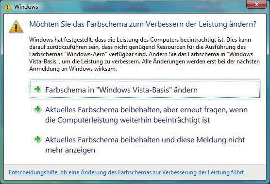 Einschränkungen 71 Einschränkungen bei Windows Aero Bechten Sie die folgenden Einschränkungen beim Einstz von Windows Aero ls Design.
