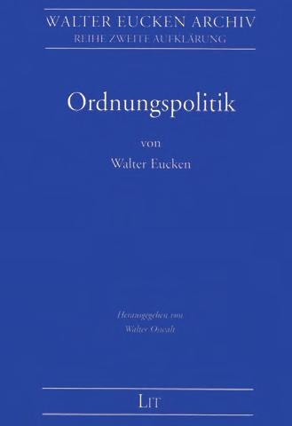 Euckens Ordoliberalismus wird seit Ludwig Erhard von allen Bundesregierungen in Anspruch genommen. Doch Walter Eucken strebte eine andere Wirtschaftsordnung an.