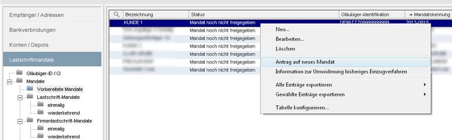 Neuerstellung von Mandaten: Bitte erfassen Sie im Bereich Stammdaten Lastschriftmandate über den Button [Neu] ein neues Mandat und füllen Sie die angebebenen Felder.