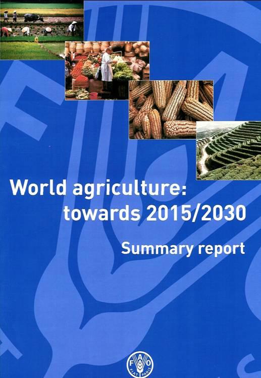World Agriculture: towards