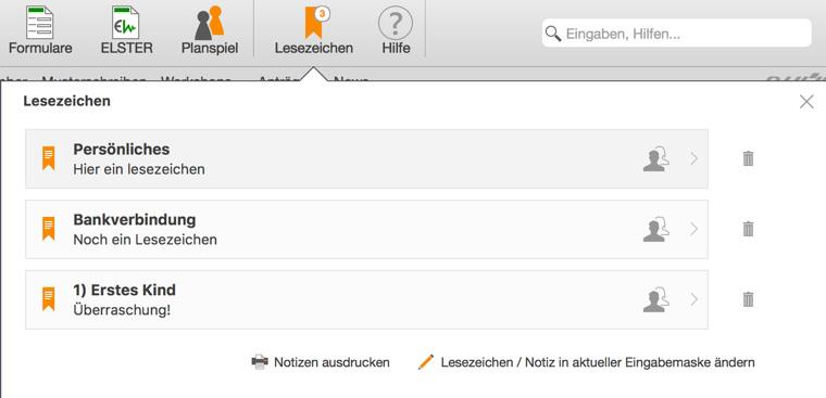 Bedienanleitung Der große Vorteil von Lesezeichen liegt darin, dass Sie einzelne Bereiche der Steuererklärung zurückstellen können etwa, weil erforderliche Belege noch fehlen oder ein bestimmter