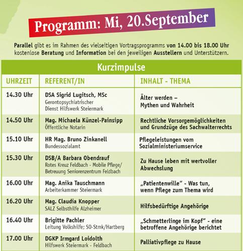 Am 20. und 21. September finden im Zentrum Aktionstage zum Thema Demenz statt In der Steiermark ist die Stadtgemeinde Feldbach die erste Gemeinde, die sich der Problematik Demenz annimmt.
