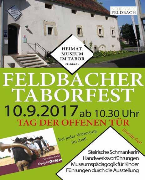 16. Feldbacher Taborfest Am 10. September, ab 10.30 Uhr, findet das Feldbacher Taborfest statt.