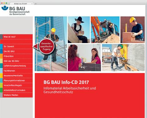 f 2016 Alle Informationen und Praxishilfen, die Sie benötigen, sind auf der BG BAU Info-CD zu finden.