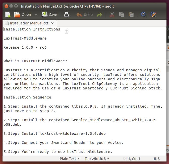 Verzichterklärung Installation der LuxTrust Middleware Ubuntu Dieses Dokument kann nicht im Ganzen oder in Teilen wiederhergestellt werden ohne die vorherige ausdrückliche schriftliche Zustimmung von