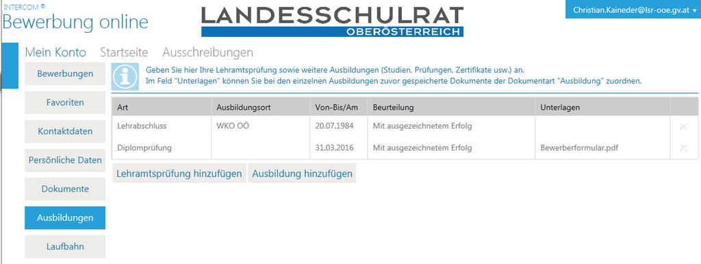 Schritt 12: Ausbildung Sofern die Unterlagen dem LSR noch nicht vorliegen, müssen Sie Ihre berufsrelevanten Dokumente wie