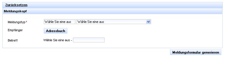 2.3 Frmularservice Der Frmularservice kann mit dem Menüeintrag Meldung erstellen aufgerufen werden. Auf der dargestellten Seite können Meldungen erstellt werden.