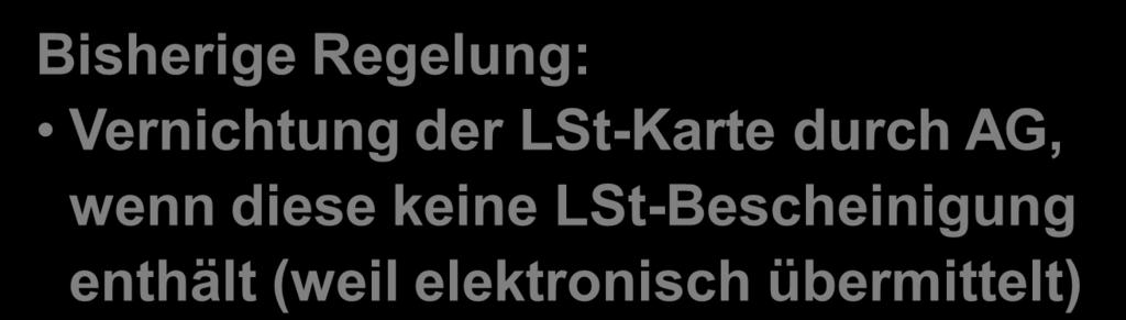 wenn diese keine LSt-Bescheinigung enthält