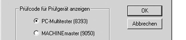 6.6.7.2 Einstellungen Prüfcode, für 0701/0702-PC-Multitester (8993) Wählen Sie aus dem Menü "Einstellung" das Untermenü "Prüfcodeanzeige" aus. Es erscheint folgendes Fenster: Bild 5.