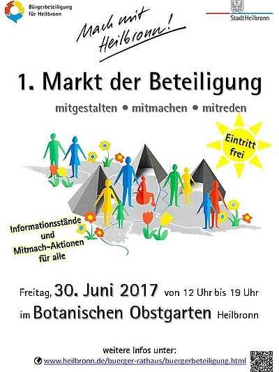 Was wir noch empfehlen Am Freitag, den 30.06.2017, findet von 12 bis 19 Uhr der 1. Markt der Beteiligung im Botanischen Obstgarten statt. Unter dem Motto Mach mit Heilbronn!