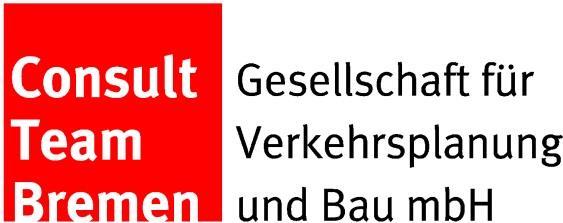 Consult Team Bremen - Gesellschaft für Verkehrsplanung und Bau mbh (Gegründet: 4.4.1995) Westerstraße 1-14, 28199 Bremen Internet: http://ctb-bremen.de E-Mail: post@ctb-bremen.