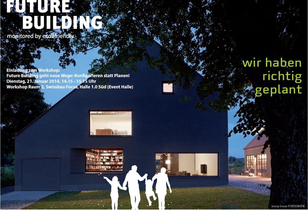 Swissbau «Future Buildung: energieeffizient, sicher und komfortabel» 21.