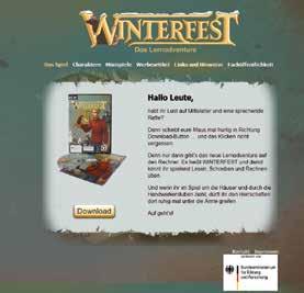 Lernmaterialien und Onlineangebote Lernadventure Winterfest Mit dem Computerlernspiel WINTERFEST können funktionale Analphabet/-innen ihre Lese-, Schreib- und Rechenkompetenzen trainieren und