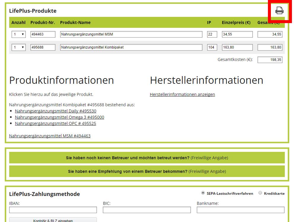 Lifeplus-Bestellschein optional ausdrucken. Aktivieren Sie das Drucker-Symbol wird der Bestellschein nicht wie gewohnt direkt an Lifeplus geschickt.