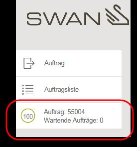 Ansicht Auftrag - Auftragsformular 7.14 Senden Info Der Upload und Download der Daten wird im SWAN mit der im Browser integrierten Funktionalität durchgeführt.