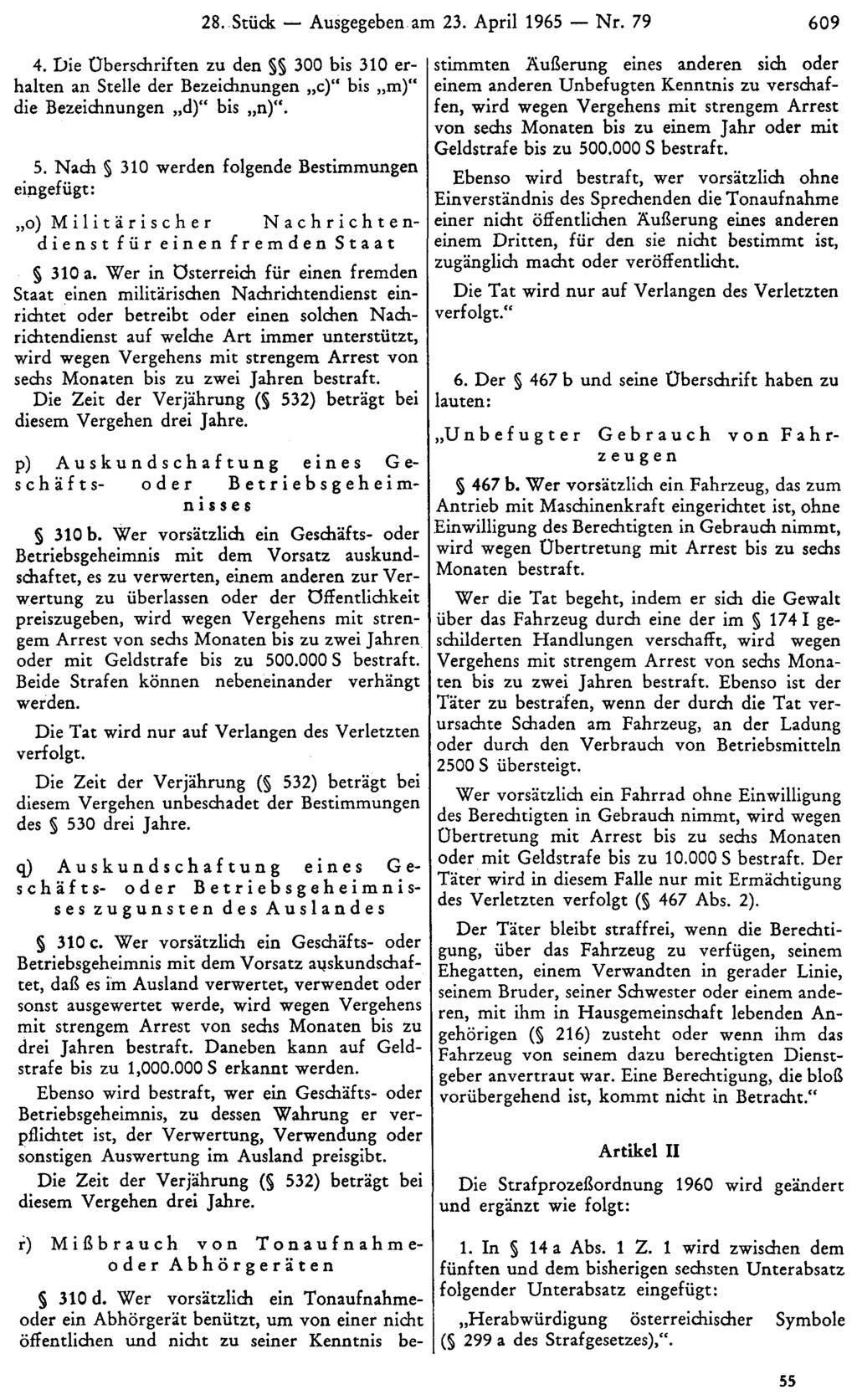 28. Stück Ausgegeben am 23. April 1965 Nr. 79 609 4. Die Überschriften zu den 300 bis 310 erhalten an Stelle der Bezeichnungen c)" bis m)" die Bezeichnungen d)" bis n)". 5.