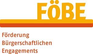 FöBE Förderstelle für Bürgerschaftliches Engagement Seit 1998 die Anlaufstelle