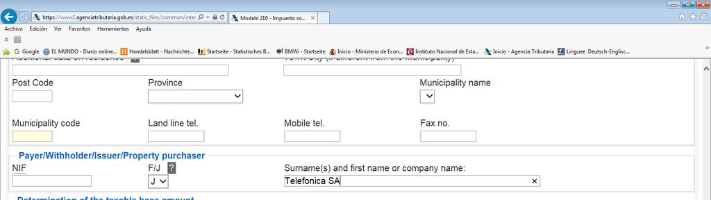 d) Pagador/Retenedor (Payer/Withholder): Botschaft von Spanien Sie müssen den Namen des Unternehmens,