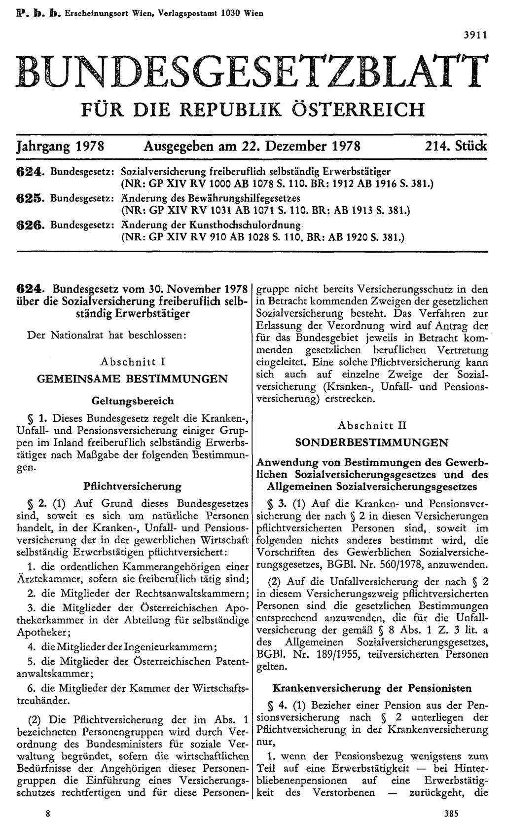 P. b. b. Erscheinungsort Wien, Verlagspostamt 1030 Wien 3911 Jahrgang 1978 Ausgegeben am 22. Dezember 1978 214. Stück 624.