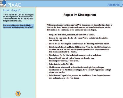 PIAAC 2011/12 Aufbau und Ablauf der PIAAC-Erhebung Grafik 1 Vereinfachte Darstellung der Teilkomponenten eines PIAAC-Interviews Fragebogen Computer- Maus-Test Mangelnde Computerkenntnisse Keine