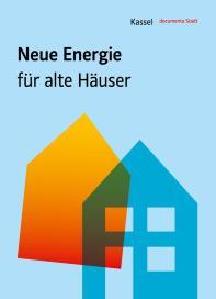 Kassel Zahlreiche Aktivitäten zum Klimaschutz/ Energetische Sanierung 2012