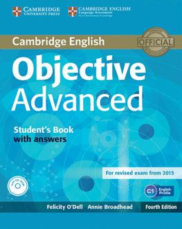 26 C1 Advanced www.klett-sprachen.de/advanced Objective Advanced C1 Advanced Ca. 70 Unterrichtsstunden Software & Online-Material verfügbar Cambridge Learner Corpus basiert verfügbar (Details S.
