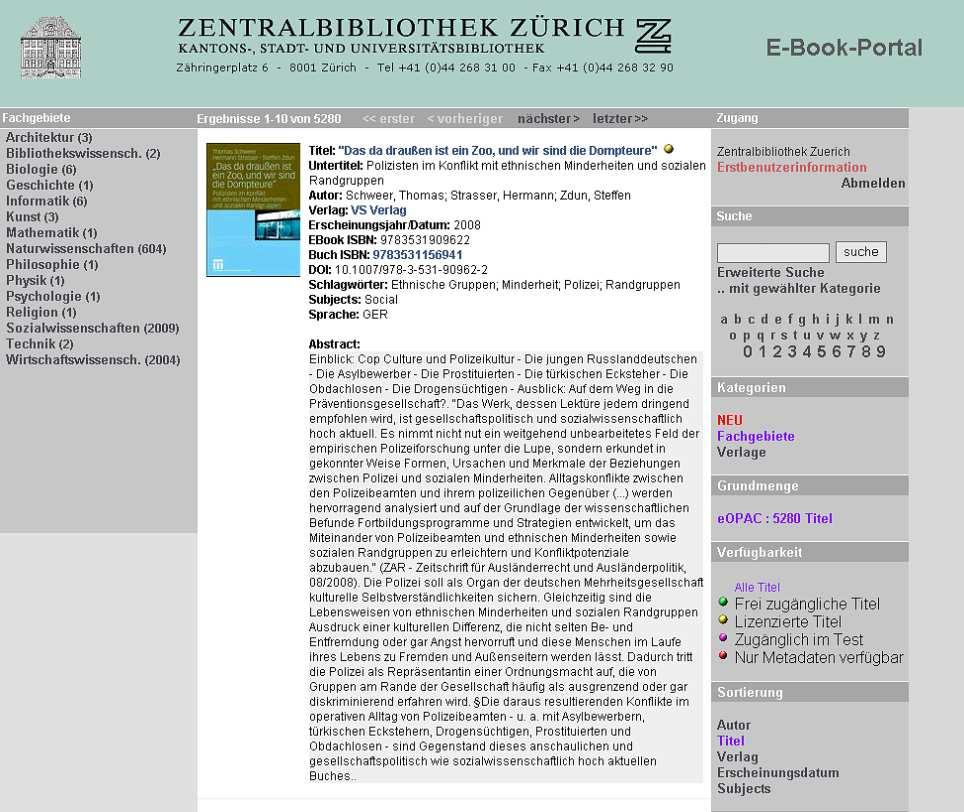 4.4 EZB Elektronische Zeitschriftenbibliothek Die EZB ist ein umfassendes Verzeichnis elektronischer wissenschaftlicher Volltextzeitschriften (www.zb.uzh.ch Recherche E-Ressourcen E- Journals und www.