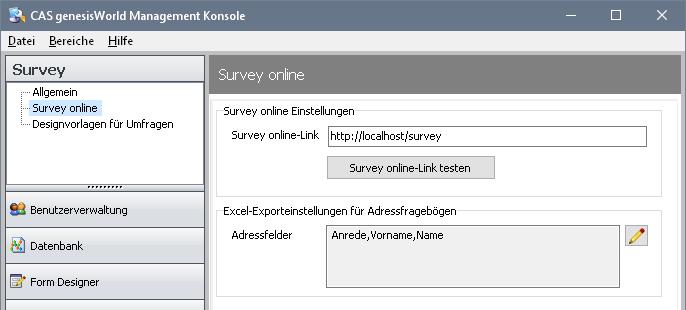 Survey Einstellungen in der Management Konsole 7.5.2 Notwendige Einstellungen Einige Einstellungen sind notwendig, bevor Sie Survey online einsetzen können.