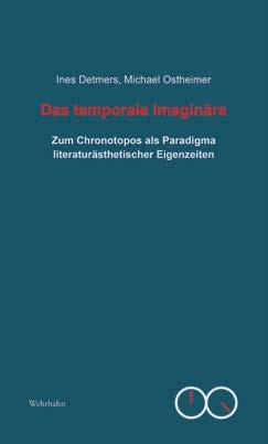 www.wehrhahn-verlag.de Literaturwissenschaft 11 Ines Detmers, Michael Ostheimer Das temporale Imaginäre Zum Chronotopos als Paradigma literaturästhetischer Eigenzeiten Ästhetische Eigenzeiten.