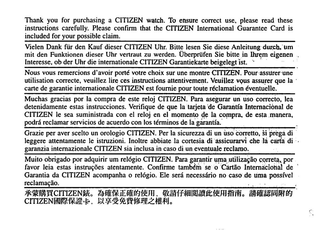 Thank you for purchasing a CITIZEN watch. To ensure correct use, please read these instructions carefully.