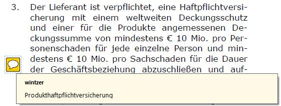 2c Woraus sind diese Detailforderungen abzuleiten? Dazu das folgende Praxisbeispiel (Bild 4.2.2d) aus den allgemeinen Lieferbedingungen eines Kunden : Bild 4.2.2d Im Zuge der Sichtung dieses Dokuments wurde dort ein Kommentar eingefügt, der den Hinweis auf das entsprechende Kriterium in der Matrix enthält.