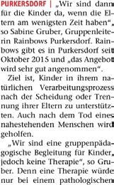 Rainbows gibt es in Purkersdorf seit Oktober 215 und "das Angebot wird sehr gut angenommen".