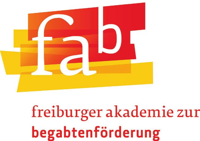 Freiburger Akademie zur Begabtenförderung Die Freiburger Akademie zur Begabtenförderung (FAB) unter der Leitung von Prof.