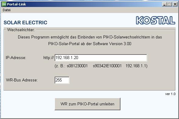 2. Portal-Link Software Hier kommt ein Bild 3. klick 1. eingeben 2. eingeben Wichtig! Das Programm Portal- Link kann nur direkt am WR über eine LAN Verbindung angewendet werden.